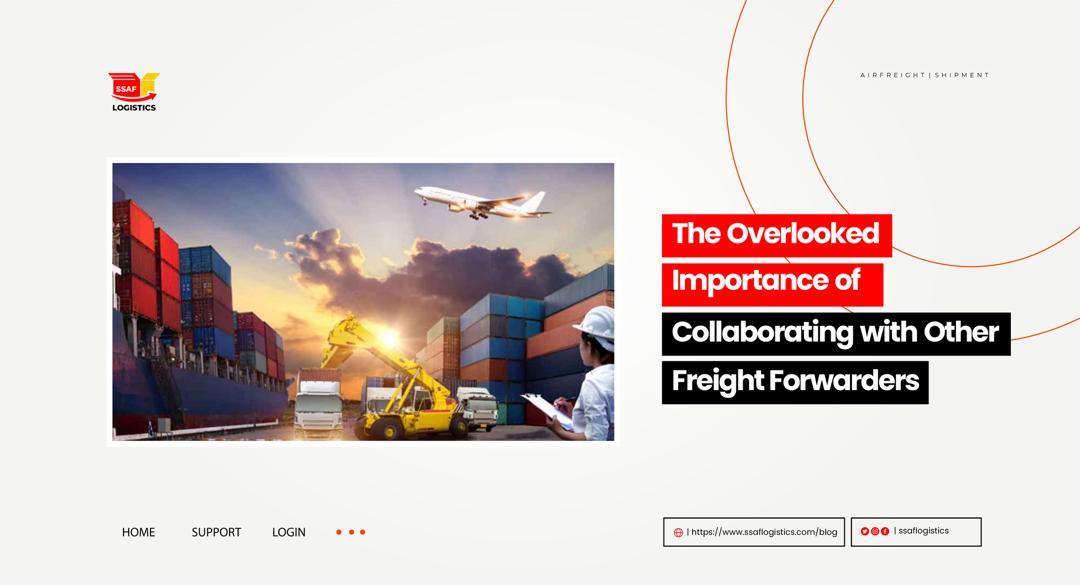 the-overlooked-importance-of-collaborating-with-other-freight-forwarders